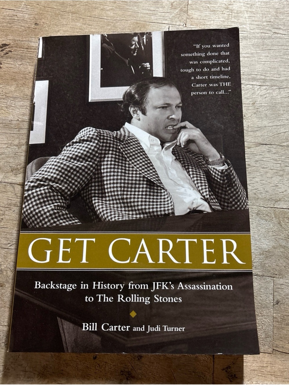 Get Carter: Backstage in History from JFK's Assassination to the Rolling Stones